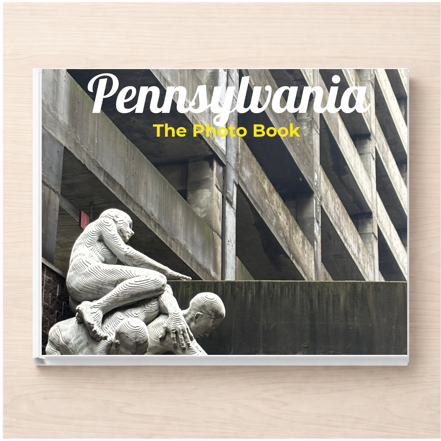 Pennsylvania: The Photo Book