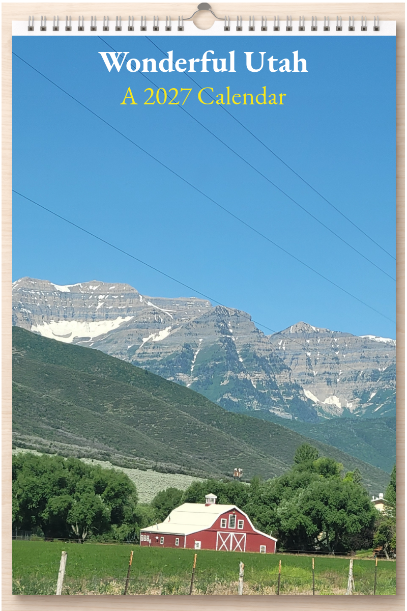 Wonderful Utah: A 2027 Calendar