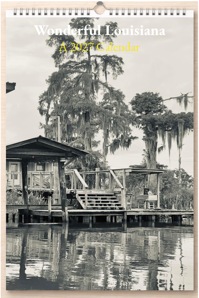 Wonderful Louisiana: A 2027 Calendar