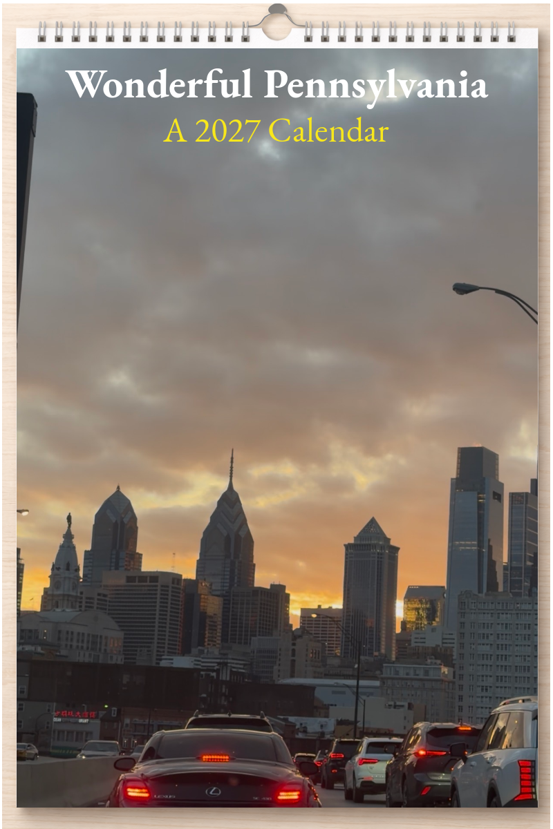 Wonderful Pennsylvania: A 2027 Calendar