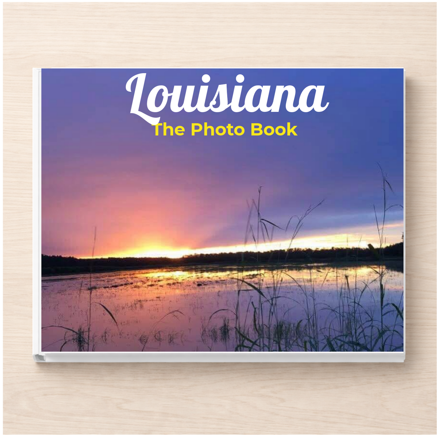 Louisiana: The Photo Book