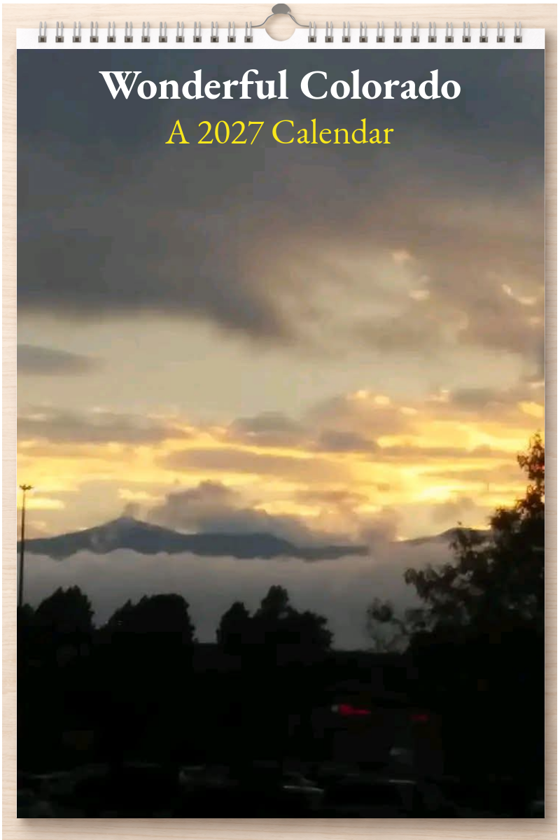 Wonderful Colorado: A 2027 Calendar