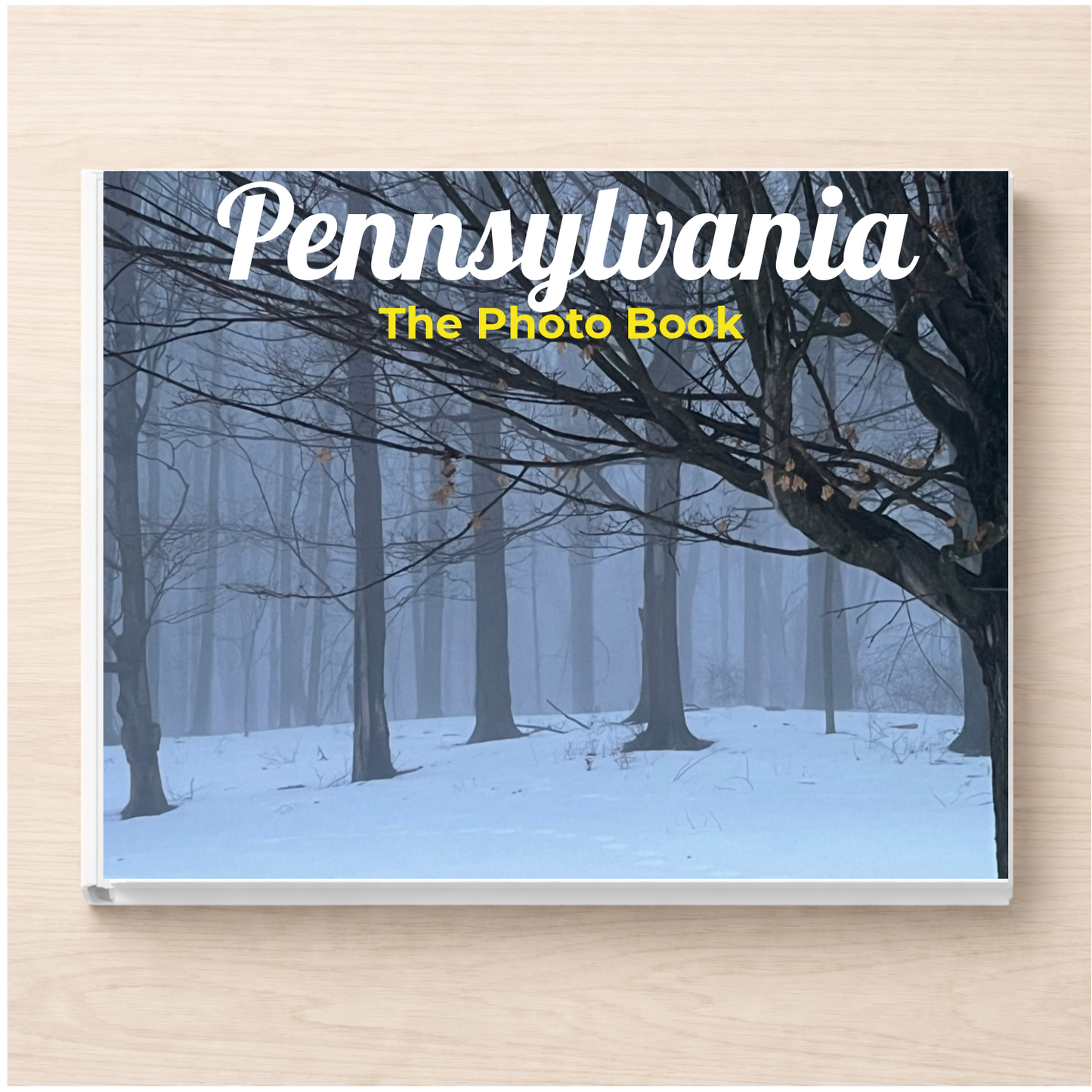 Pennsylvania: The Photo Book