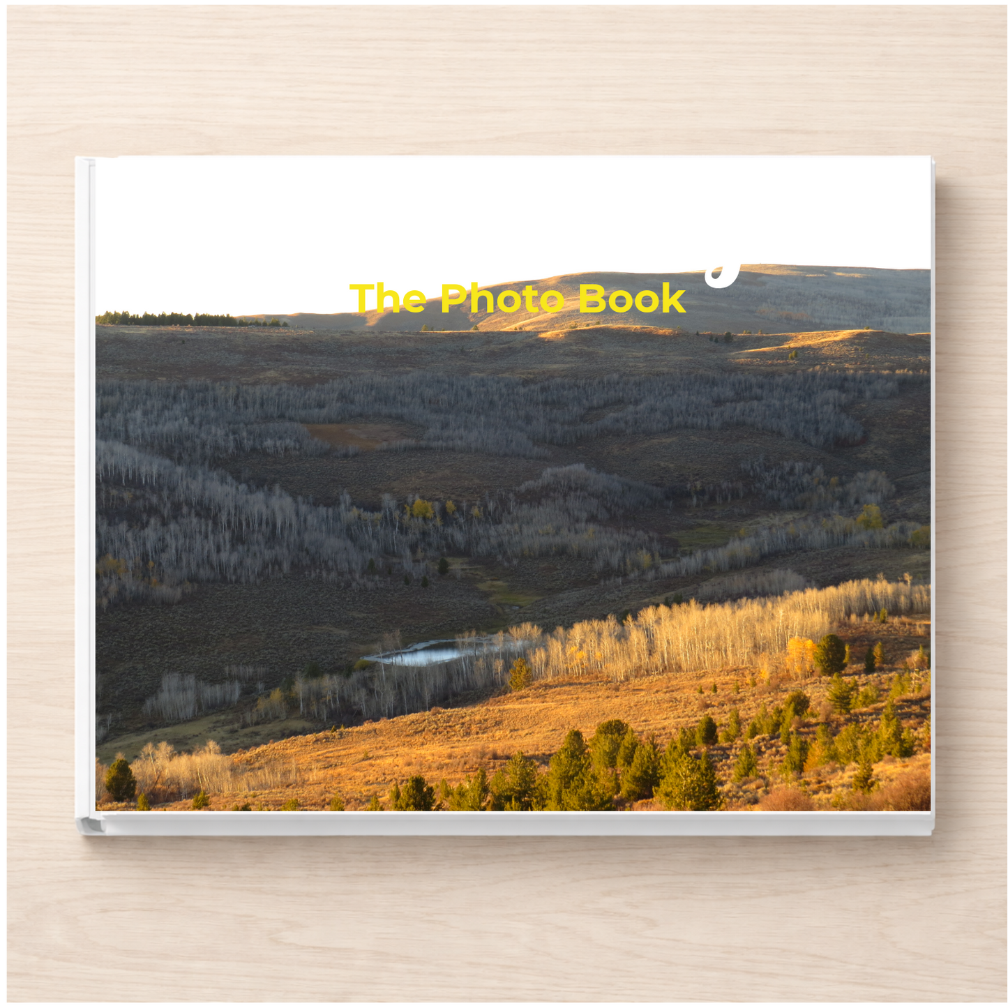 Wyoming: The Photo Book