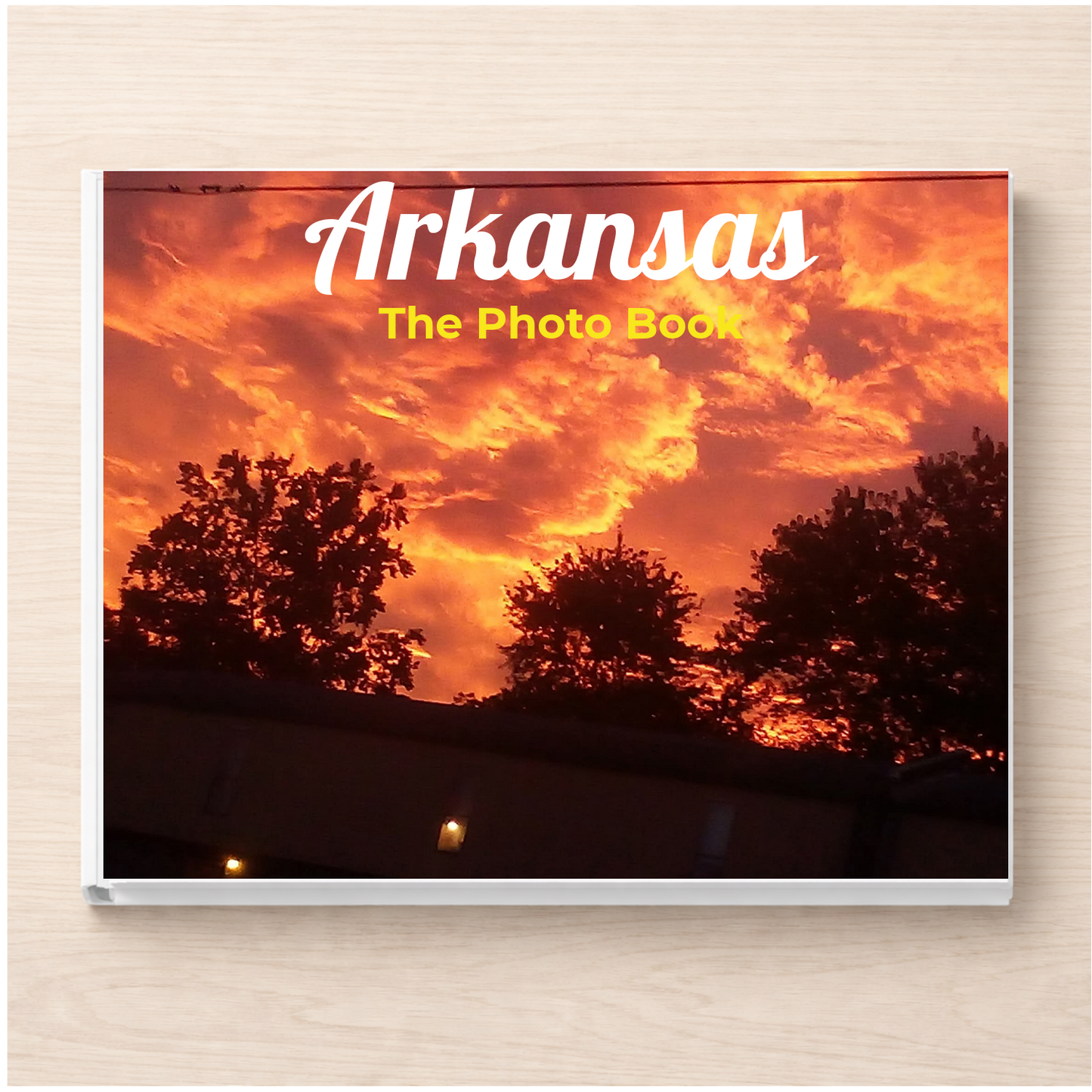 Arkansas: The Photo Book