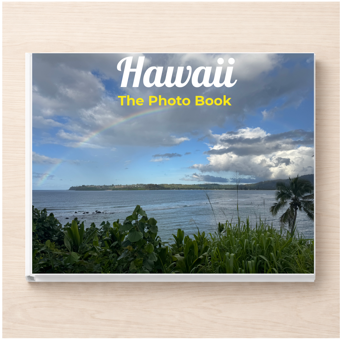 Hawaii: The Photo Book