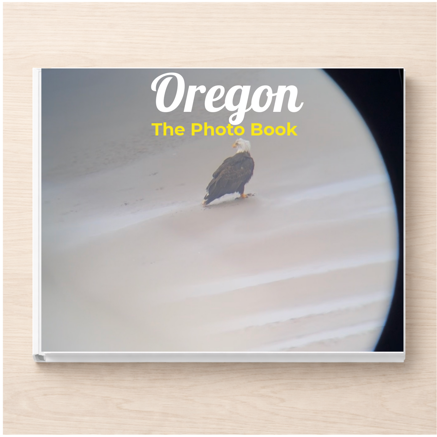 Oregon: The Photo Book