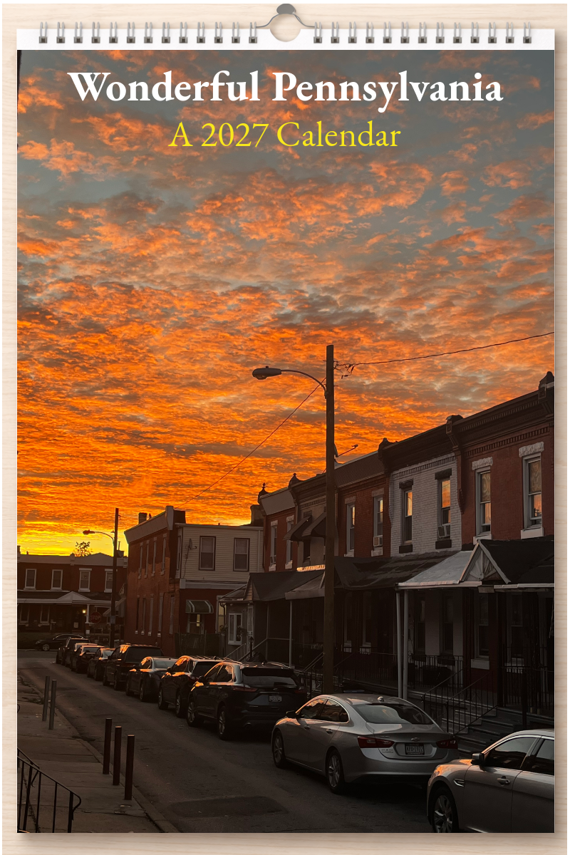 Wonderful Pennsylvania: A 2027 Calendar