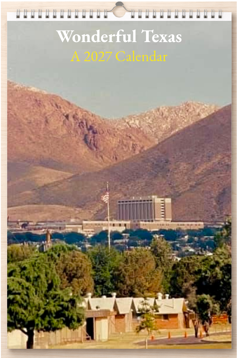 Wonderful Texas: A 2027 Calendar