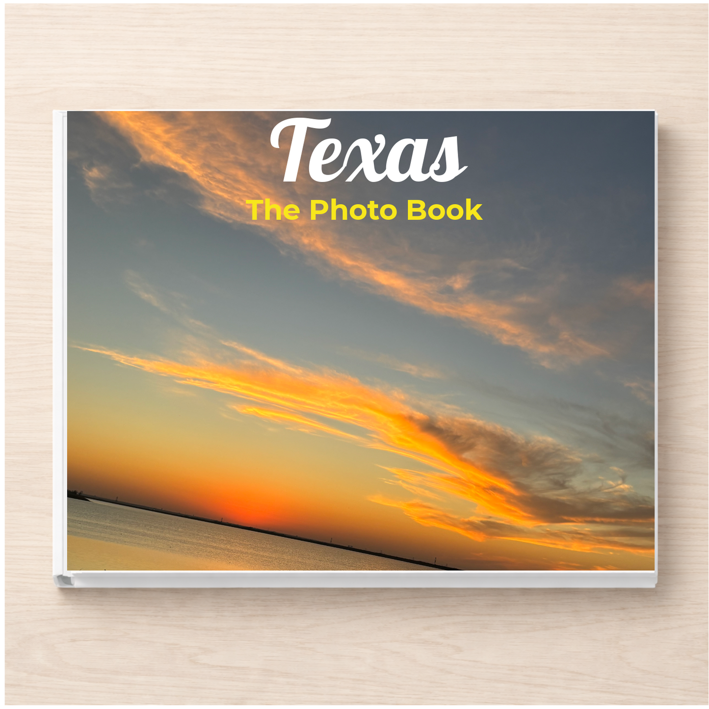 Texas: The Photo Book