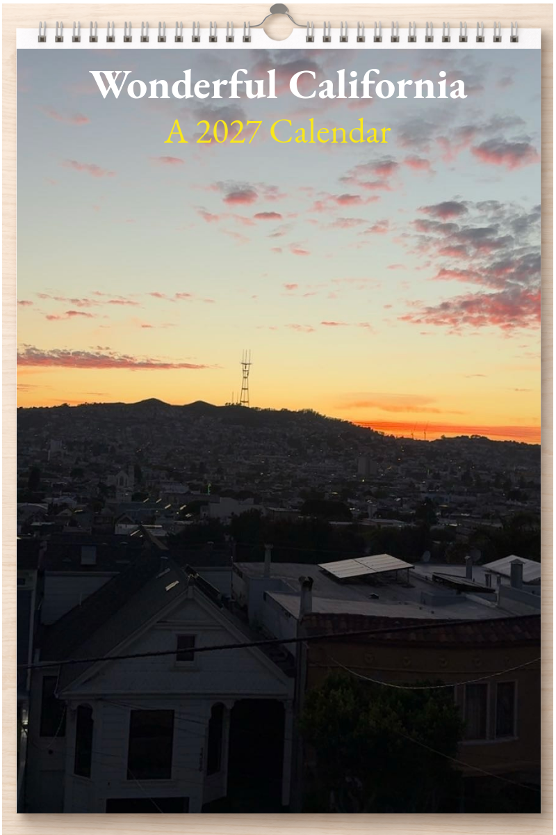 Wonderful California: A 2027 Calendar