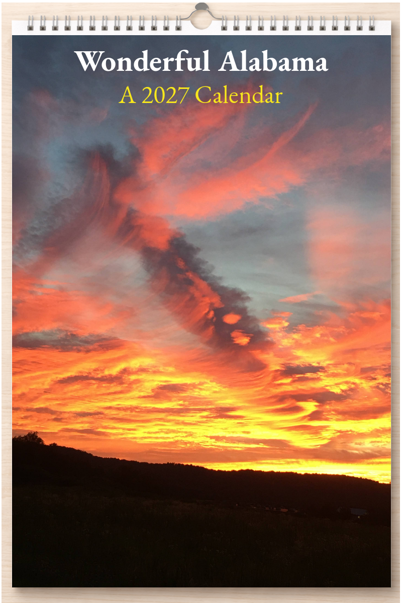 Wonderful Alabama: A 2027 Calendar