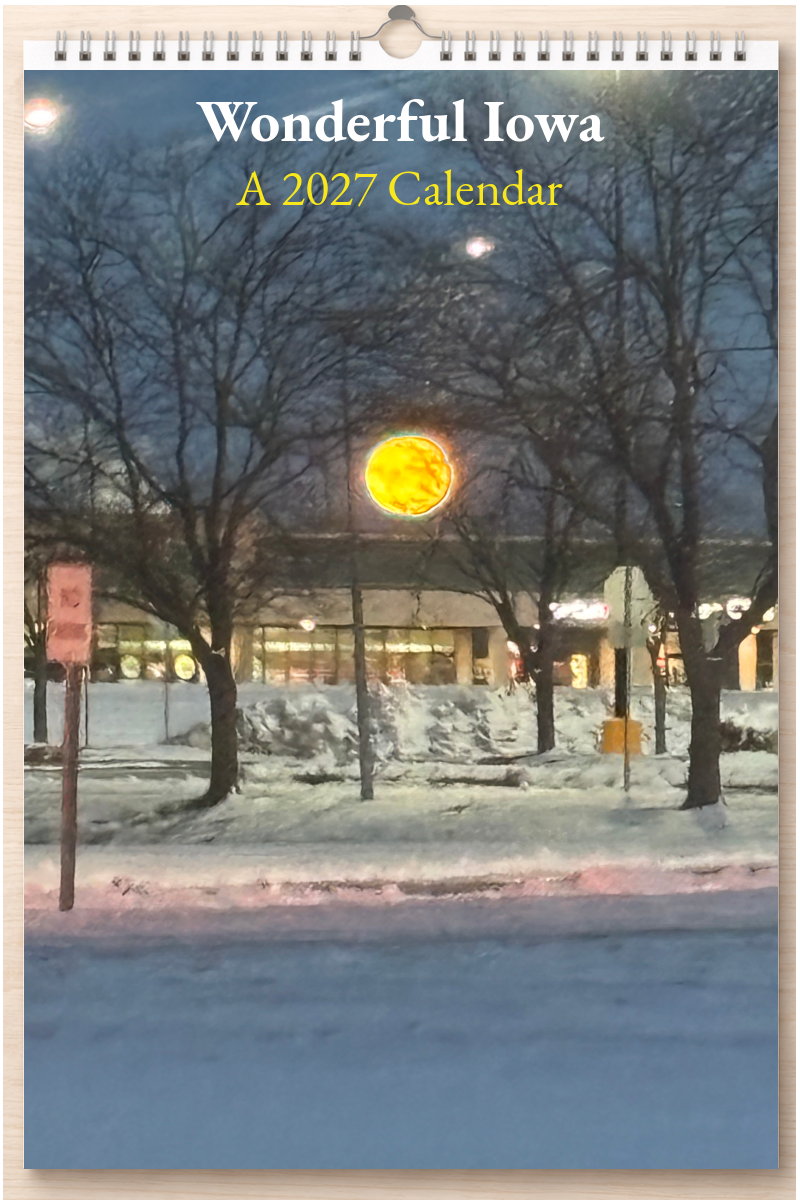 Wonderful Iowa: A 2027 Calendar