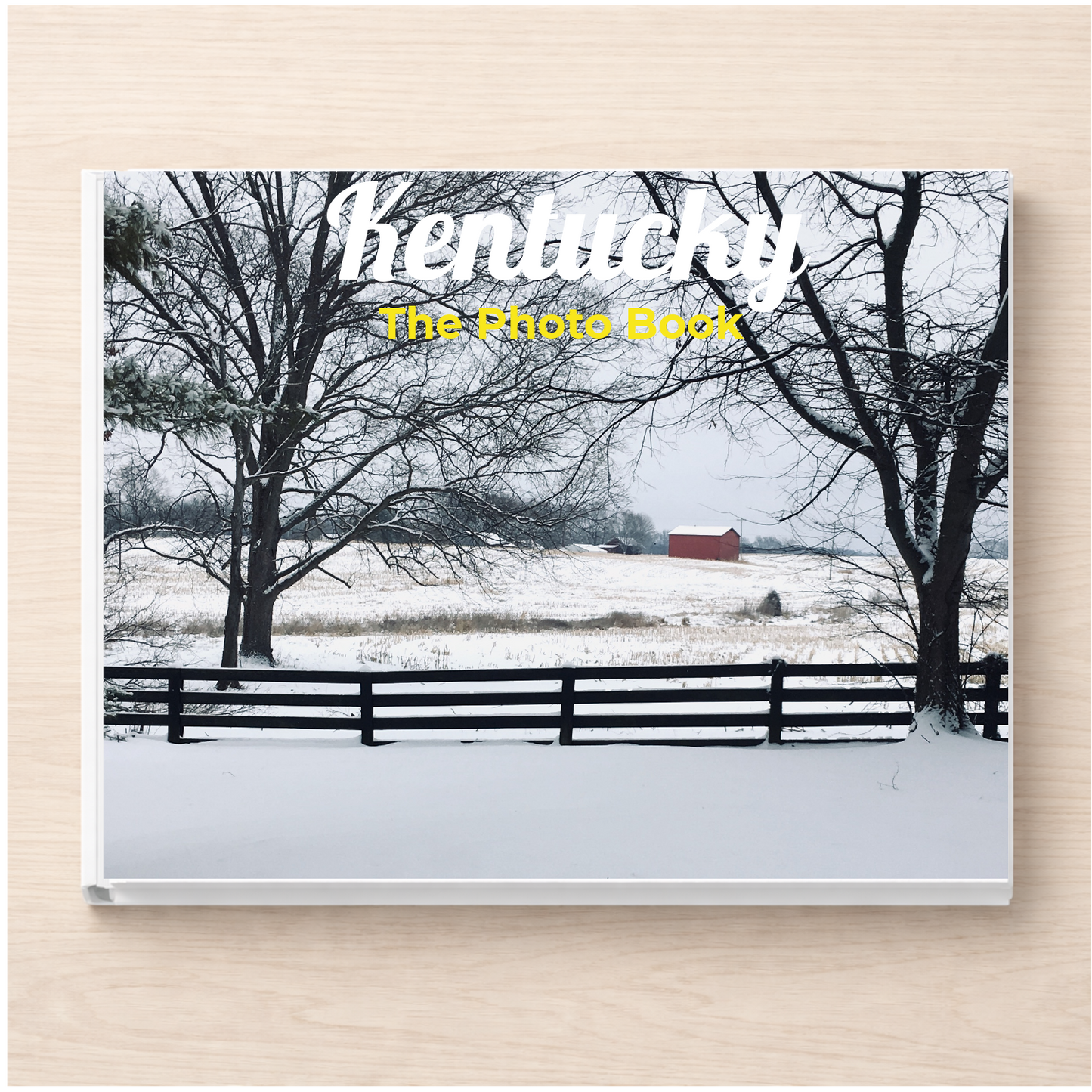 Kentucky: The Photo Book