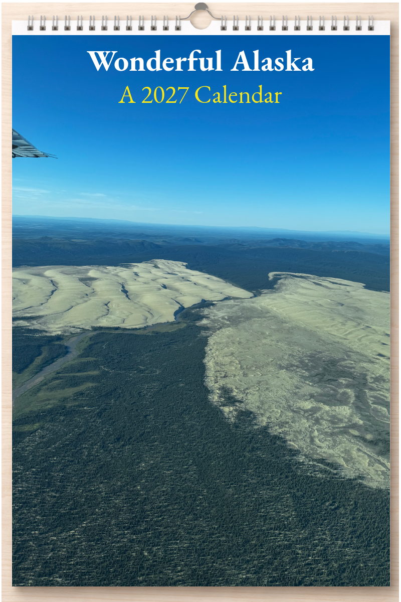 Wonderful Alaska: A 2027 Calendar