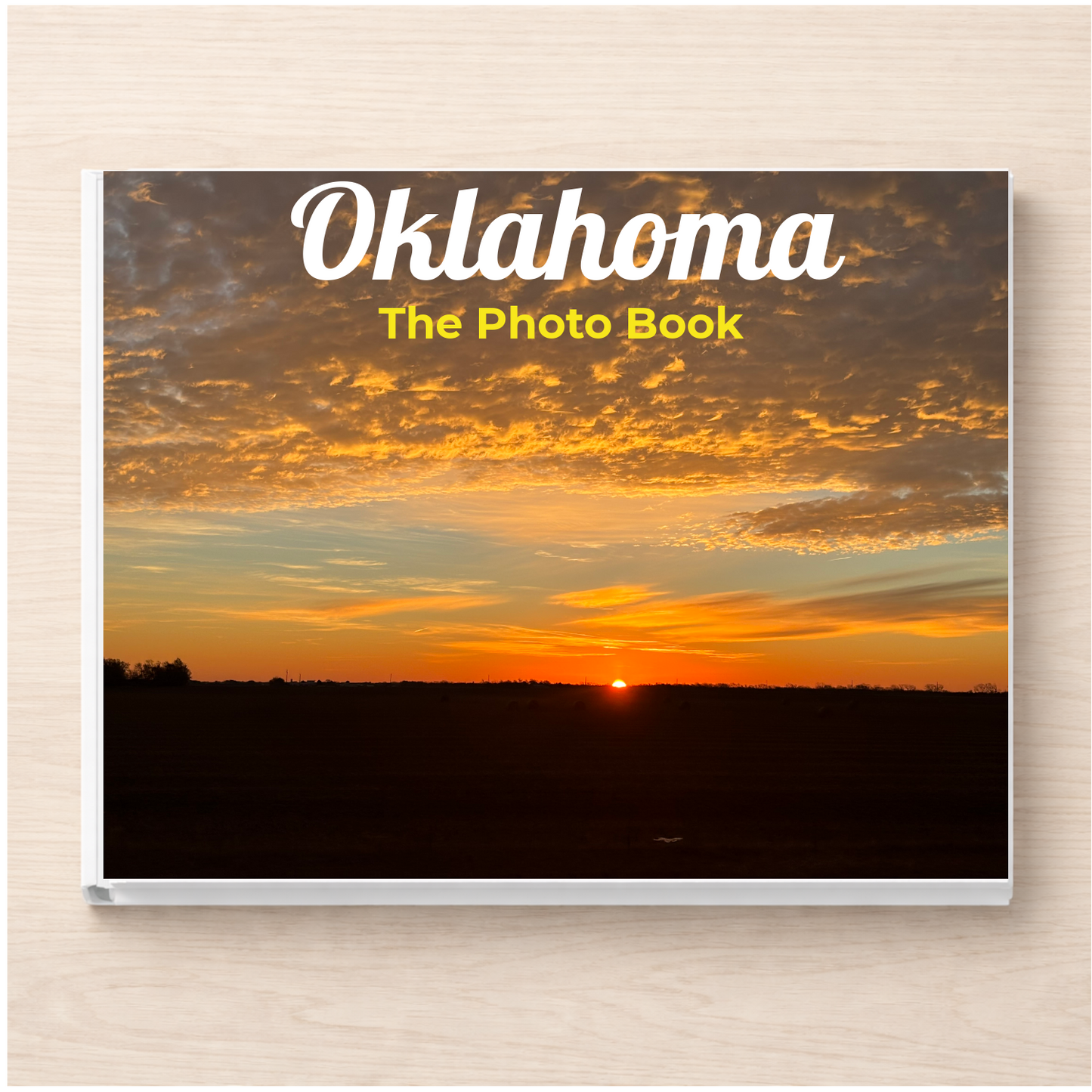 Oklahoma: The Photo Book