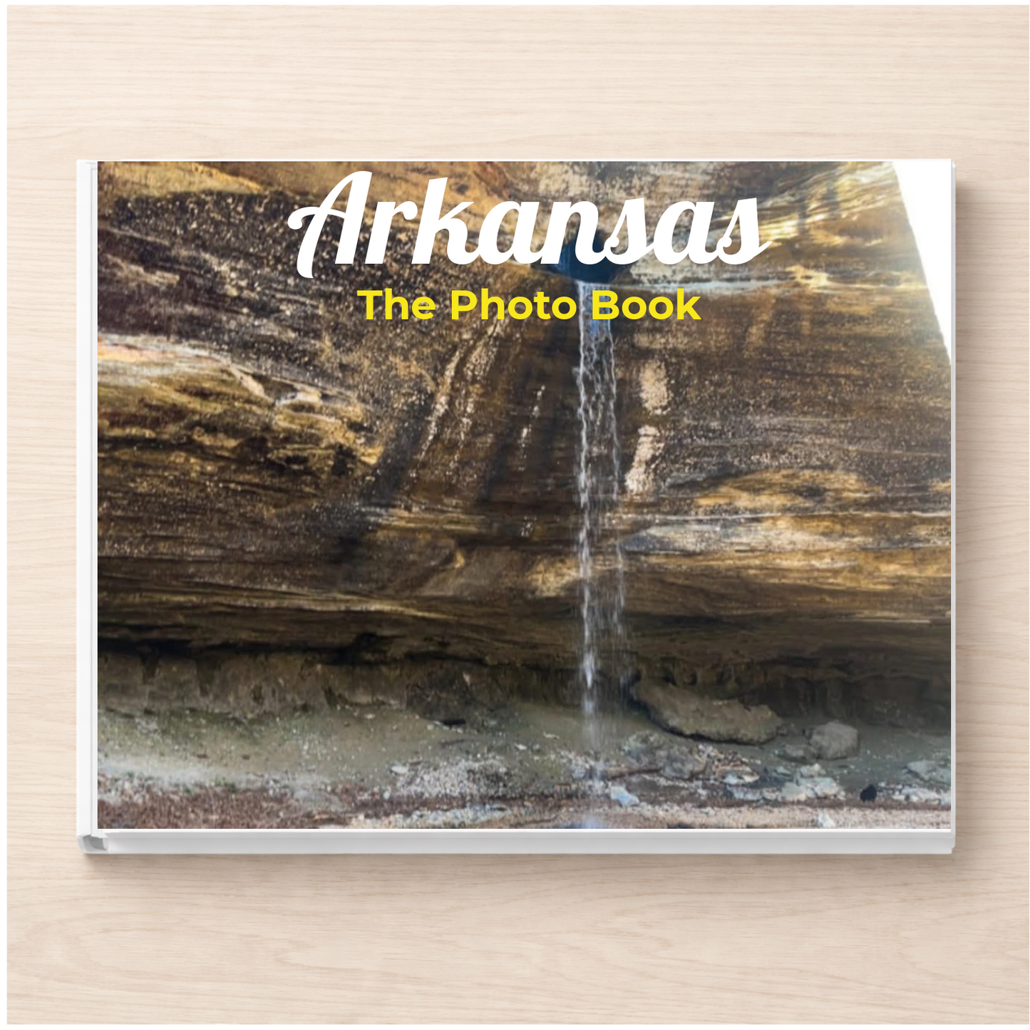 Arkansas: The Photo Book