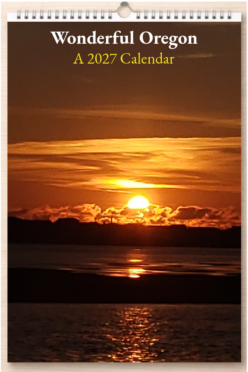 Wonderful Oregon: A 2027 Calendar
