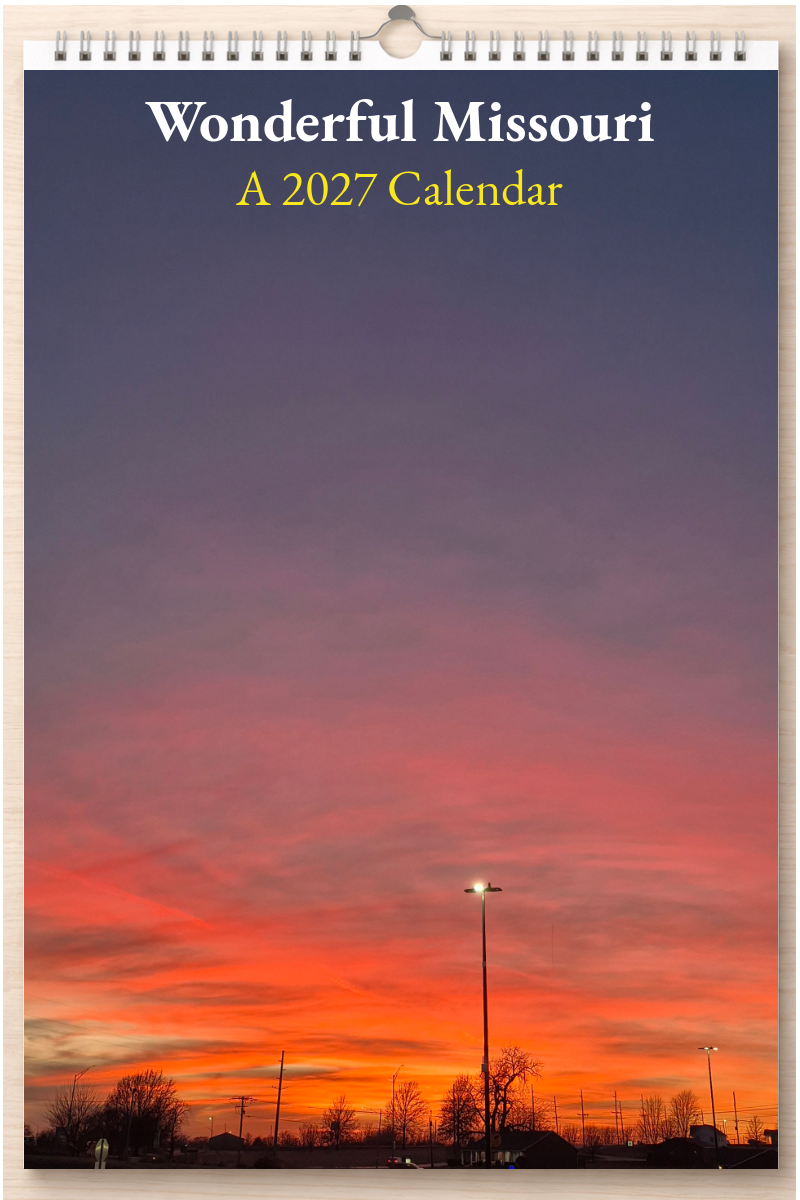 Wonderful Missouri: A 2027 Calendar