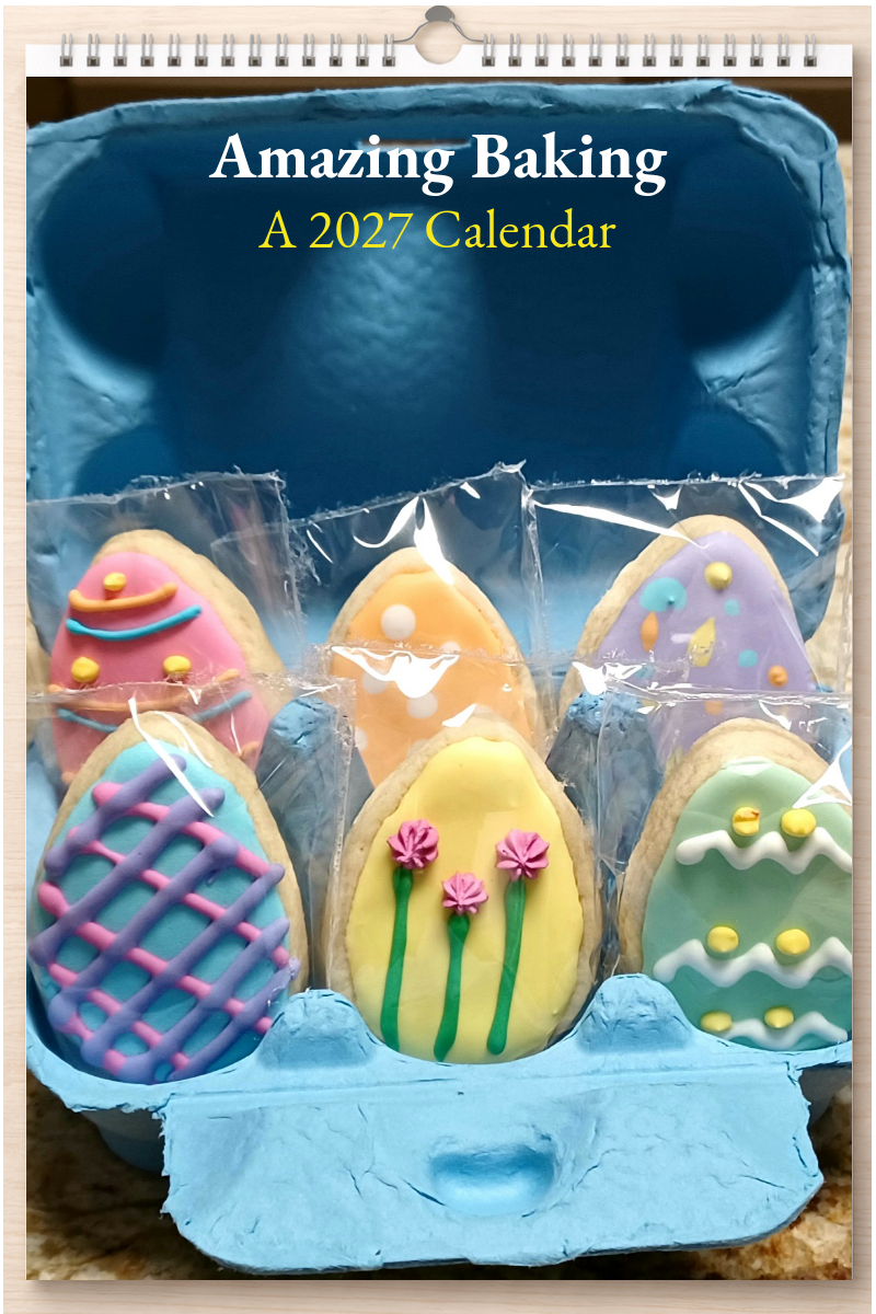 Amazing Baking: A 2027 Calendar