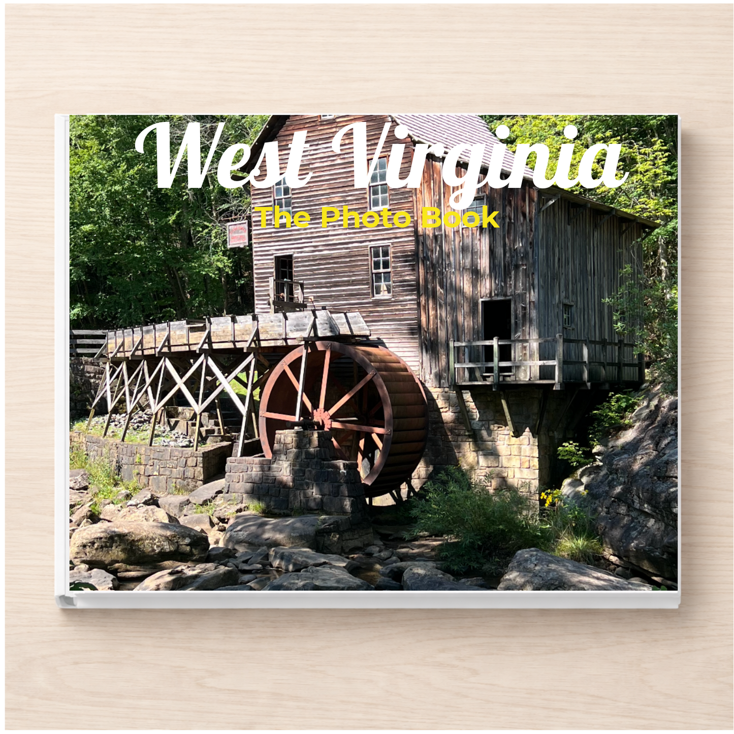 West Virginia: The Photo Book