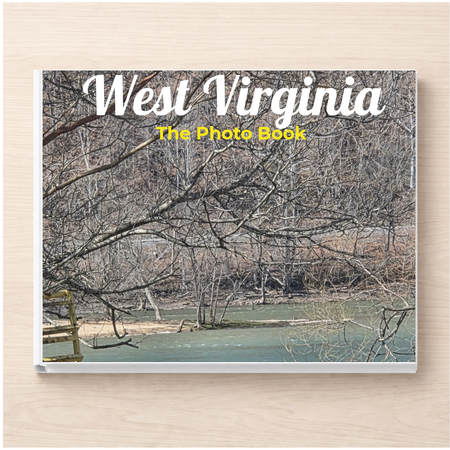 West Virginia: The Photo Book