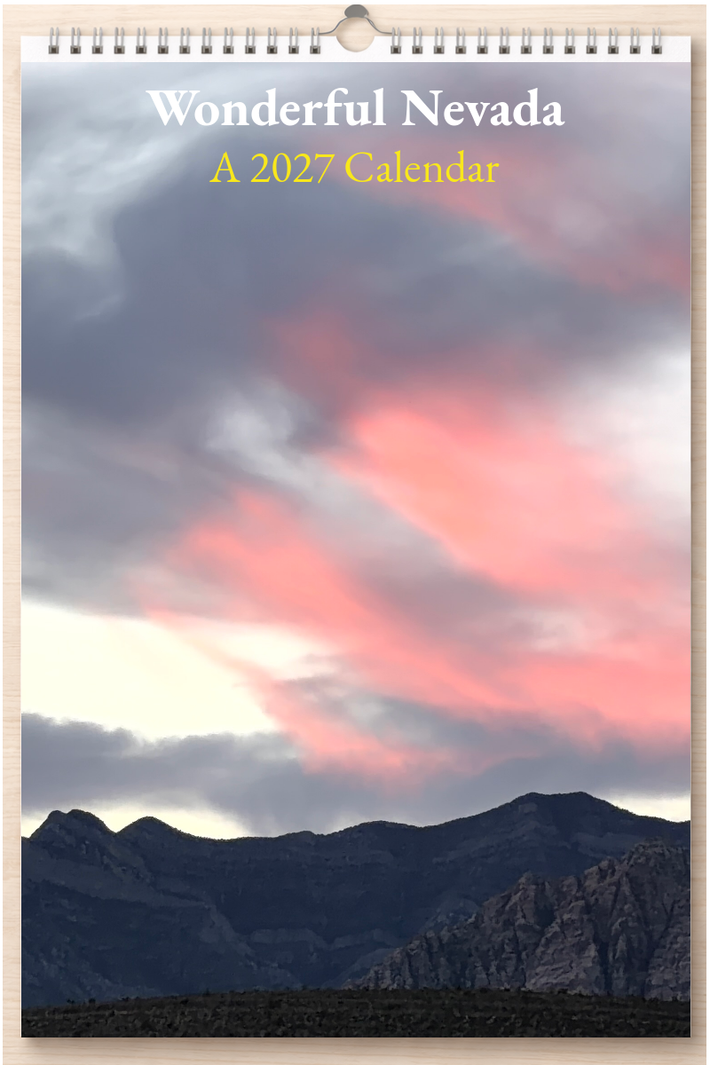 Wonderful Nevada: A 2027 Calendar