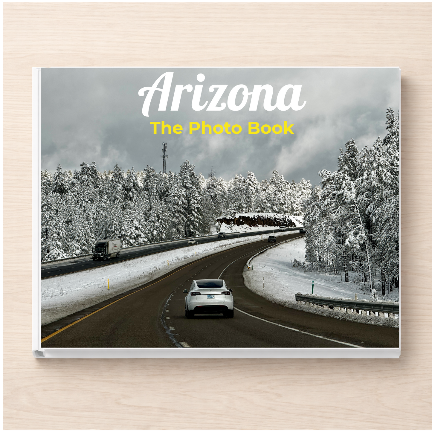 Arizona: The Photo Book