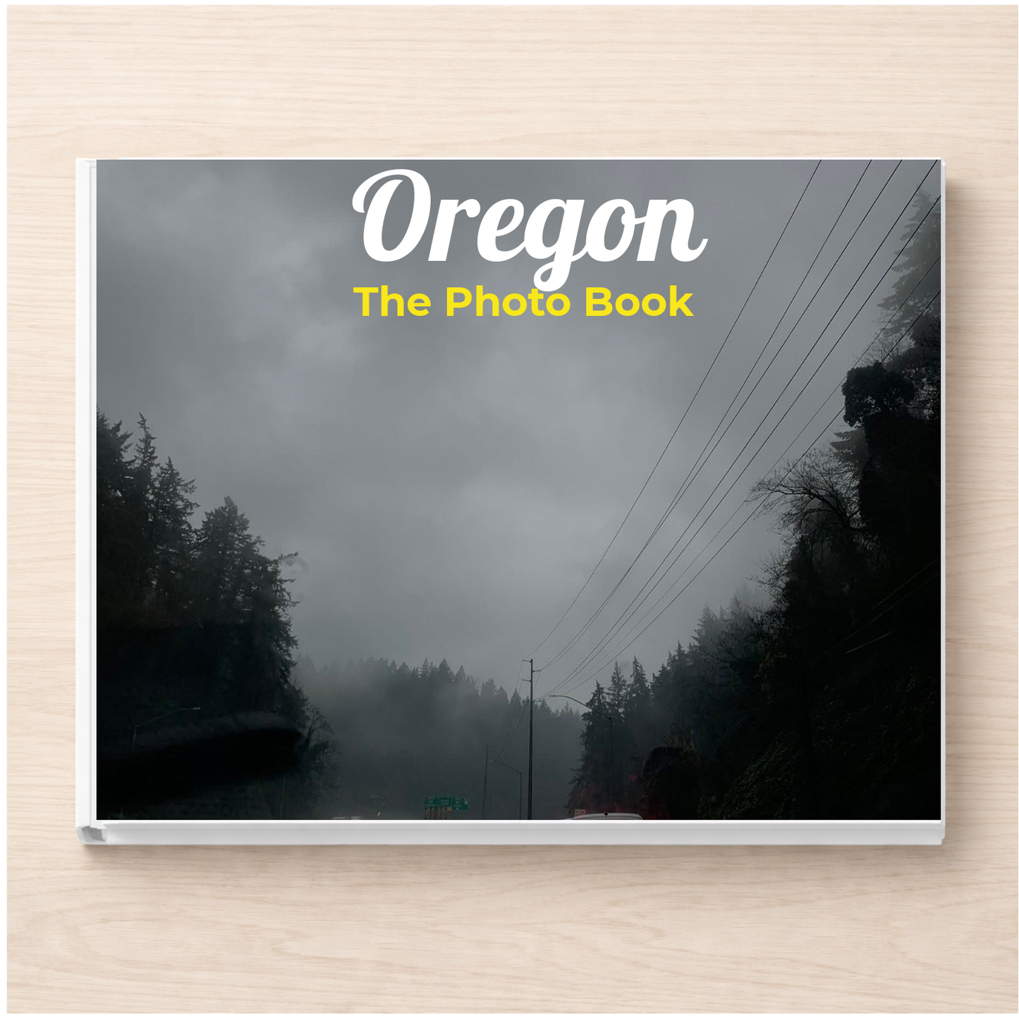 Oregon: The Photo Book