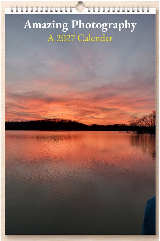 Amazing Photography: A 2027 Calendar