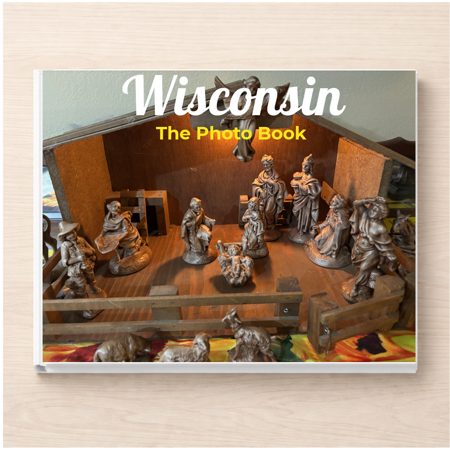 Wisconsin: The Photo Book