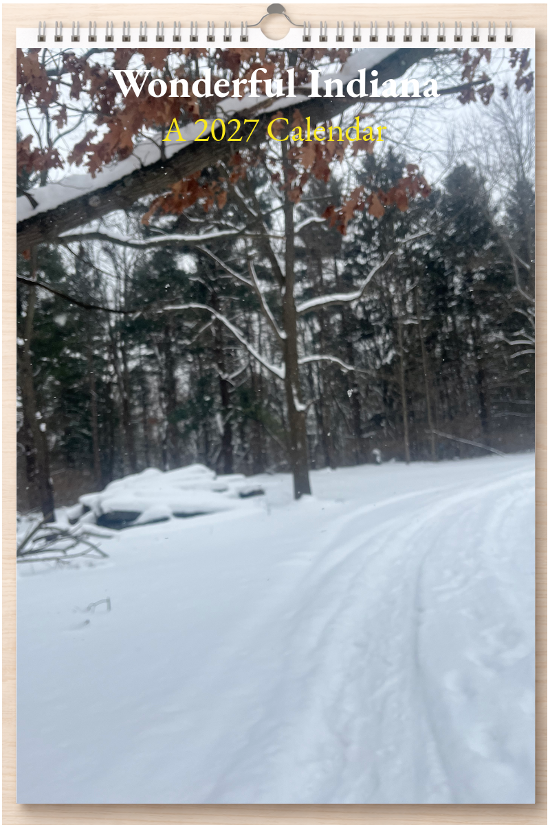 Wonderful Indiana: A 2027 Calendar