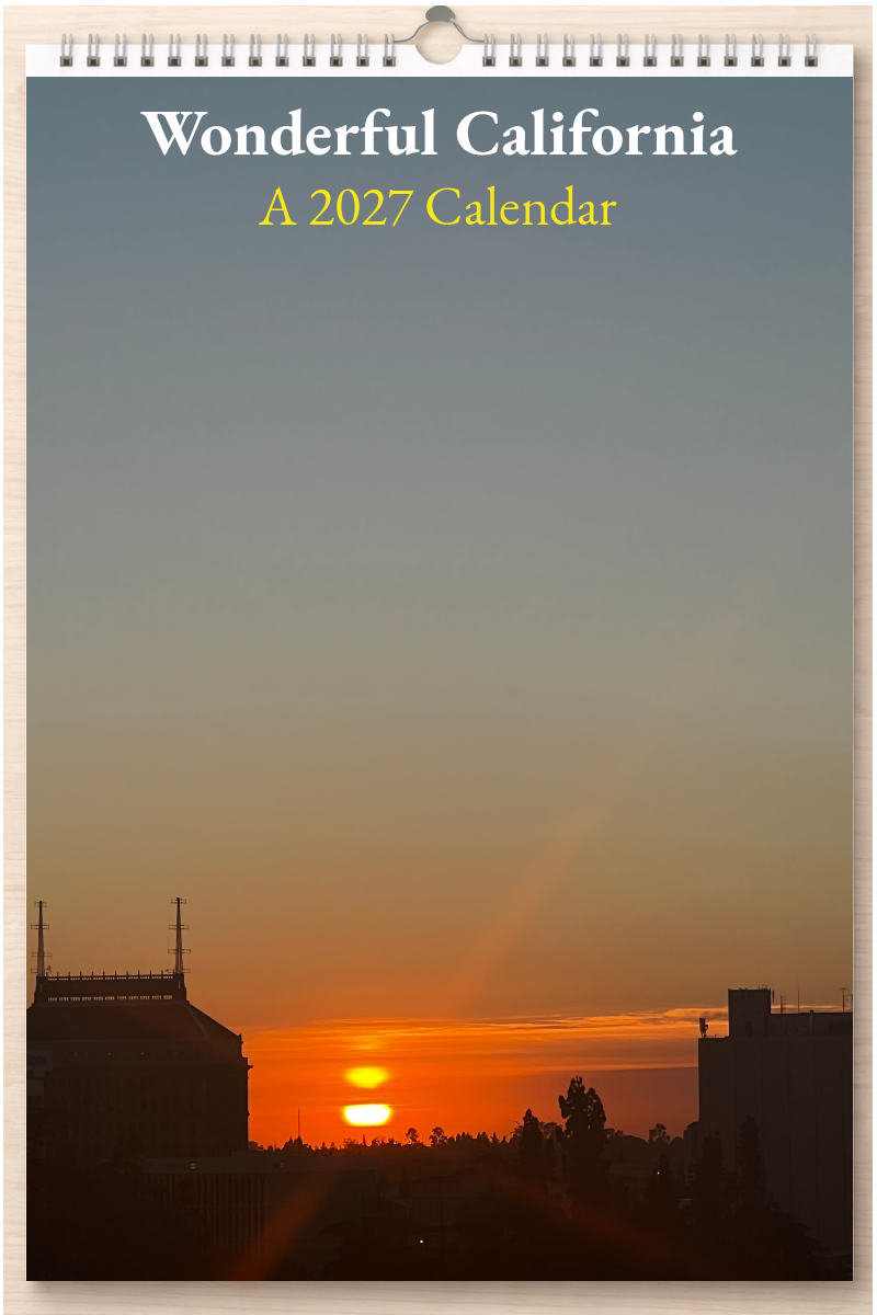 Wonderful California: A 2027 Calendar