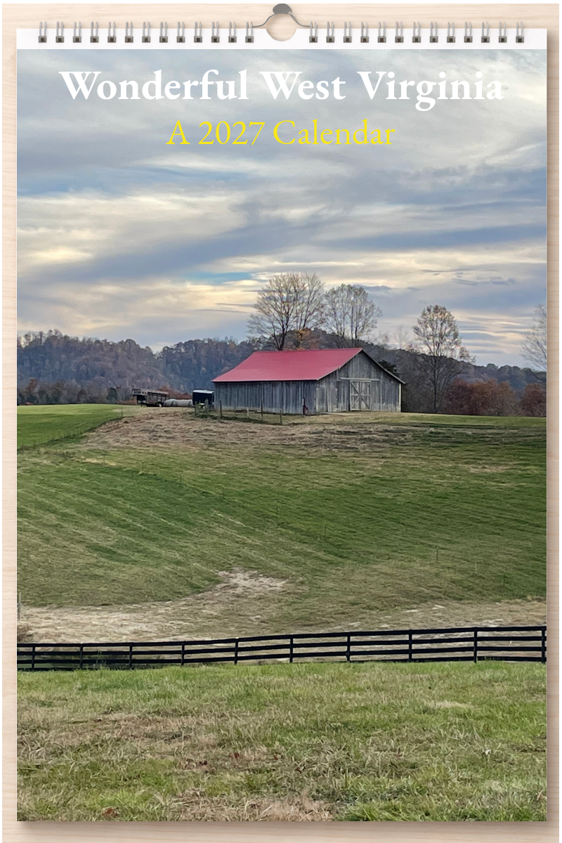 Wonderful West Virginia: A 2027 Calendar