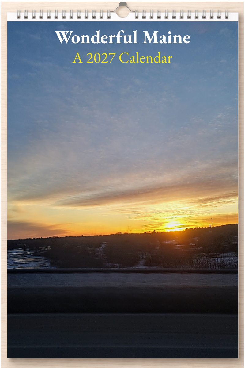Wonderful Maine: A 2027 Calendar