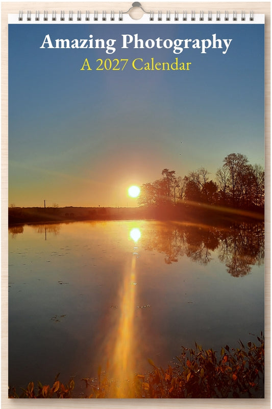 Amazing Photography: A 2027 Calendar