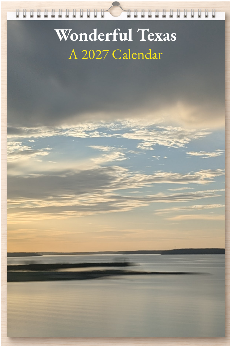 Wonderful Texas: A 2027 Calendar