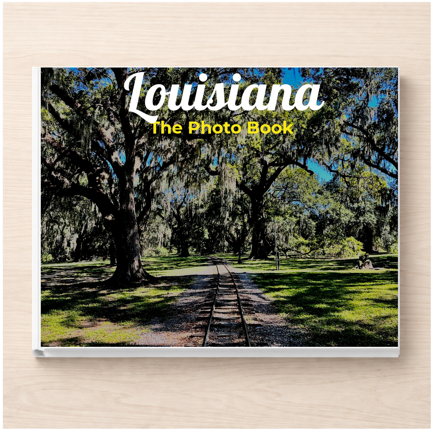 Louisiana: The Photo Book