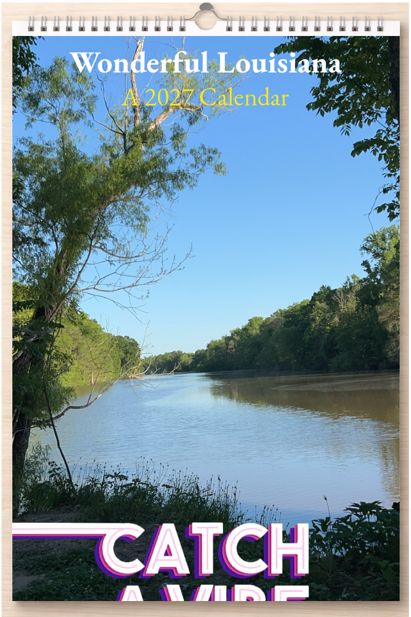 Wonderful Louisiana: A 2027 Calendar