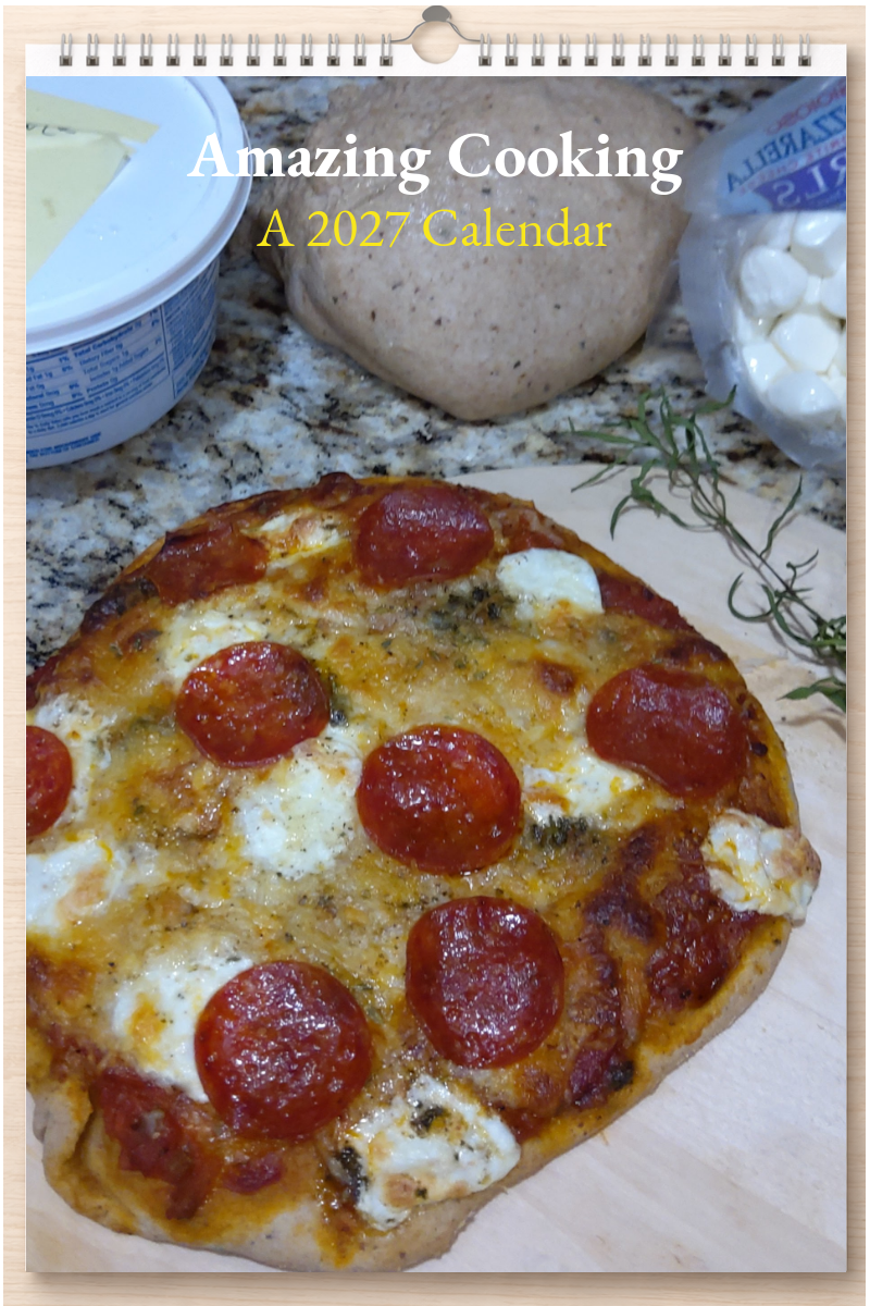 Amazing Cooking: A 2027 Calendar