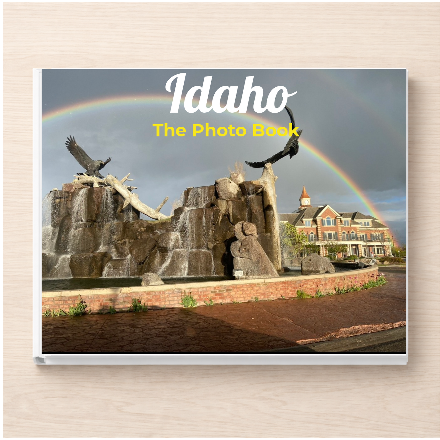 Idaho: The Photo Book