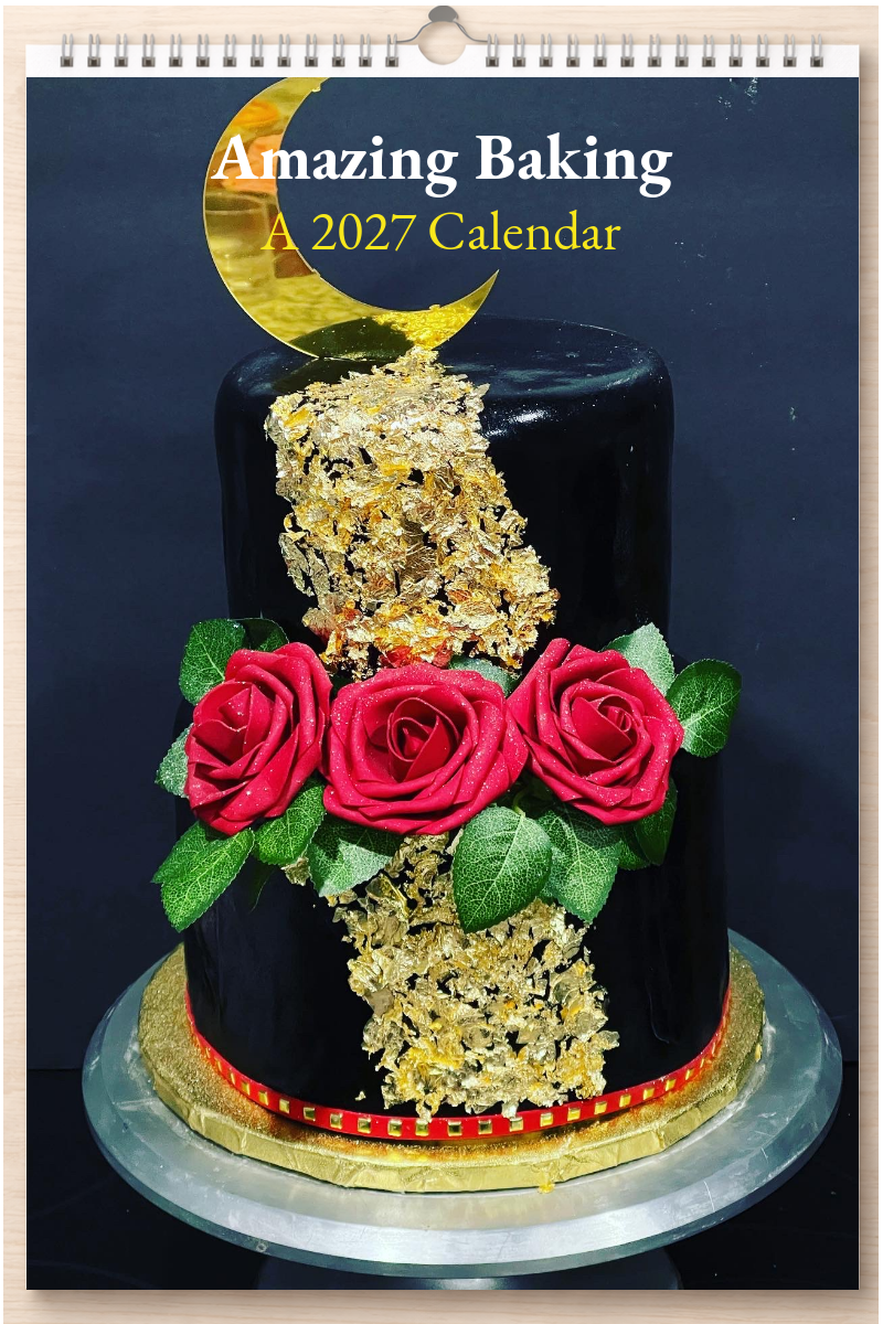 Amazing Baking: A 2027 Calendar