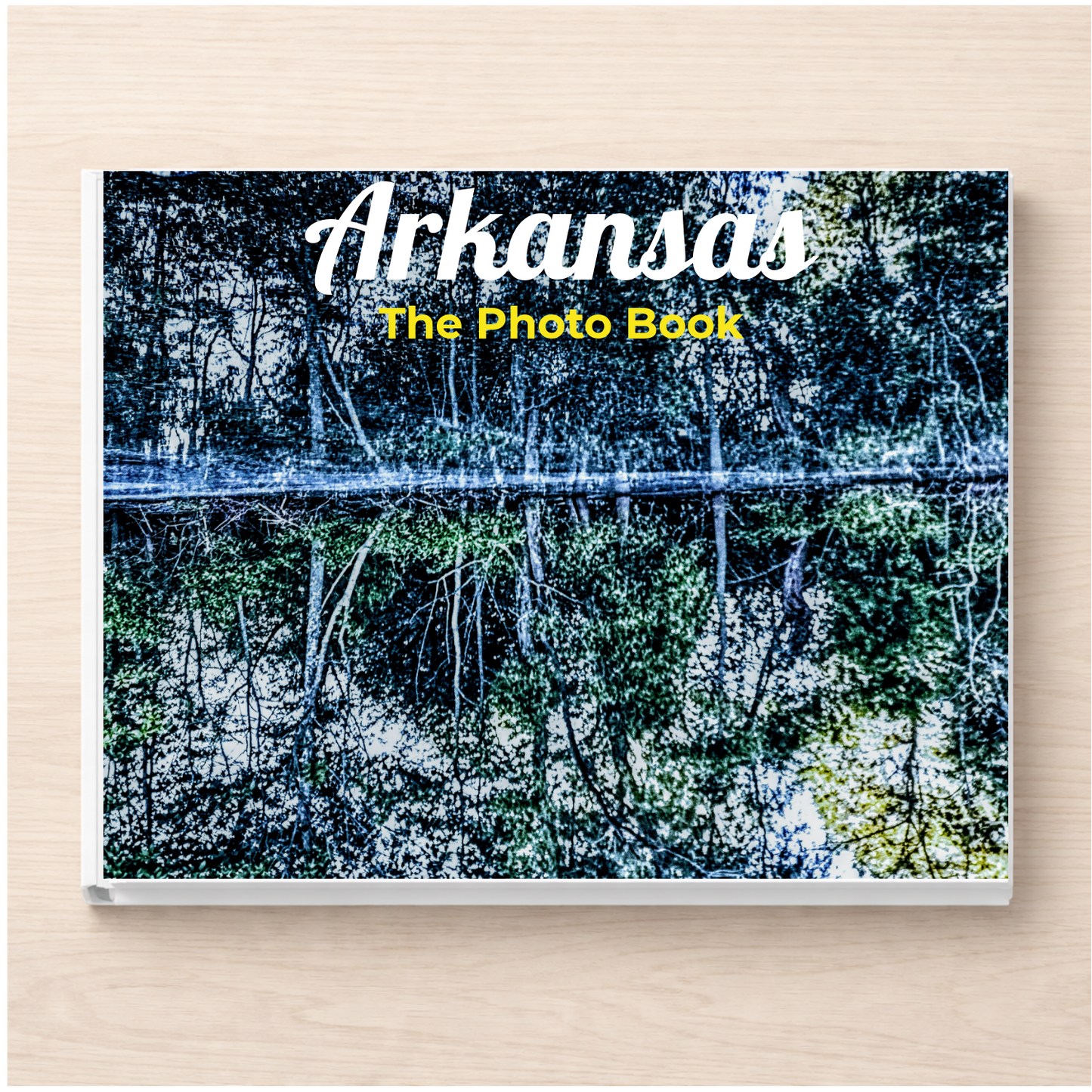 Arkansas: The Photo Book