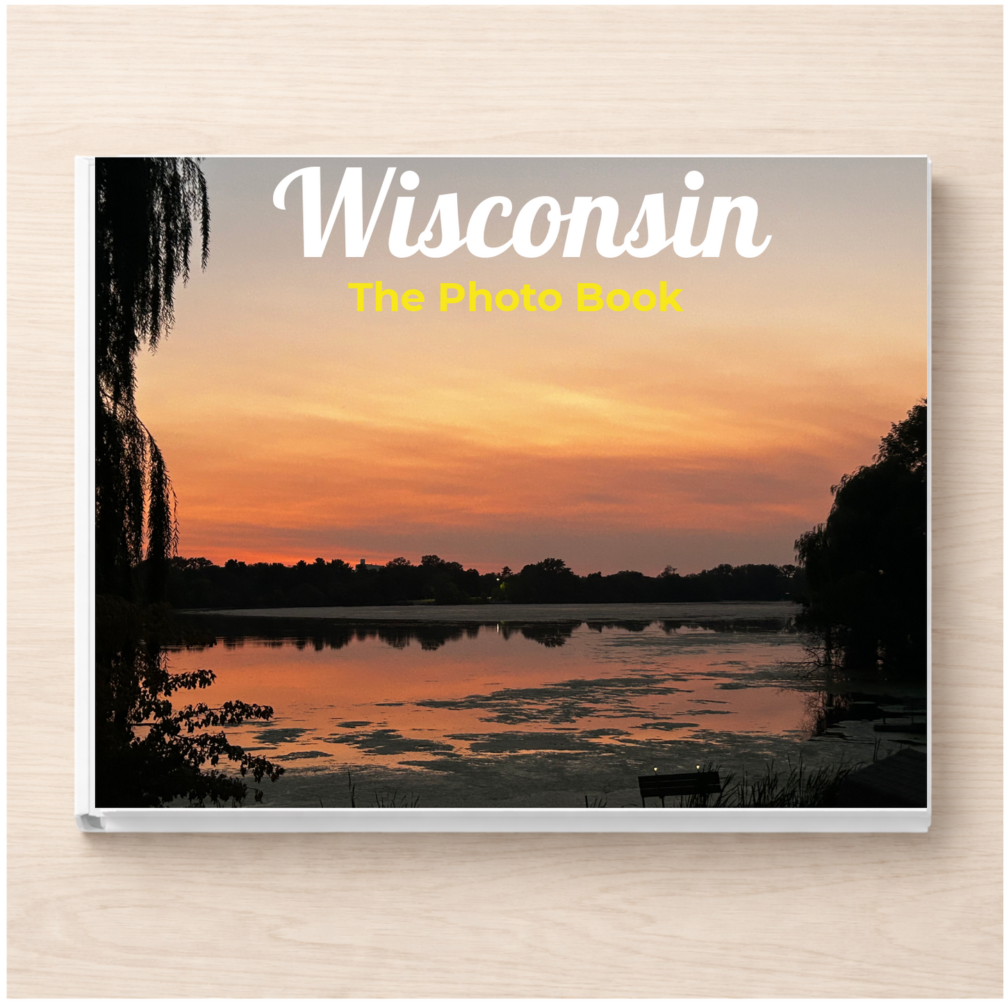 Wisconsin: The Photo Book
