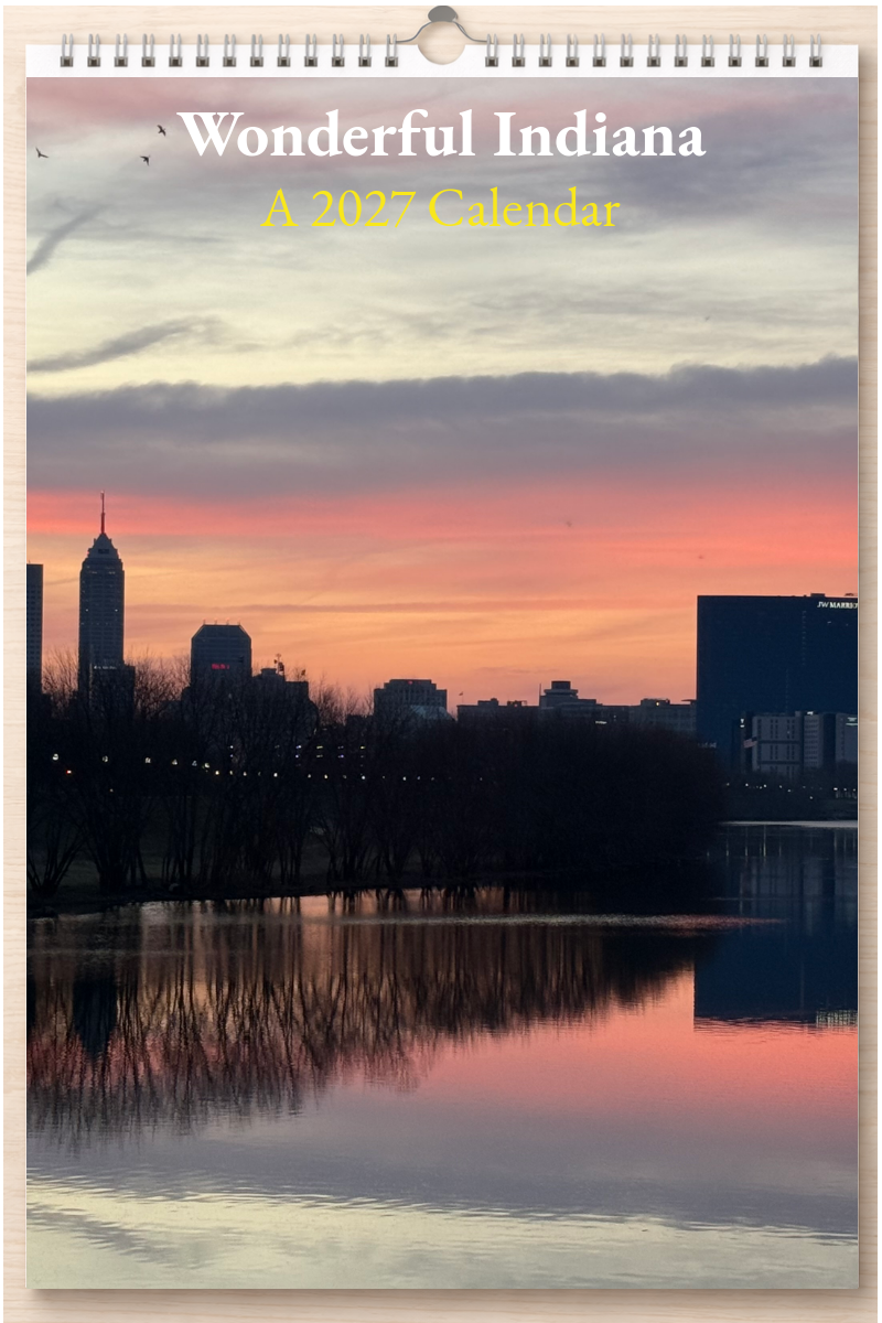 Wonderful Indiana: A 2027 Calendar