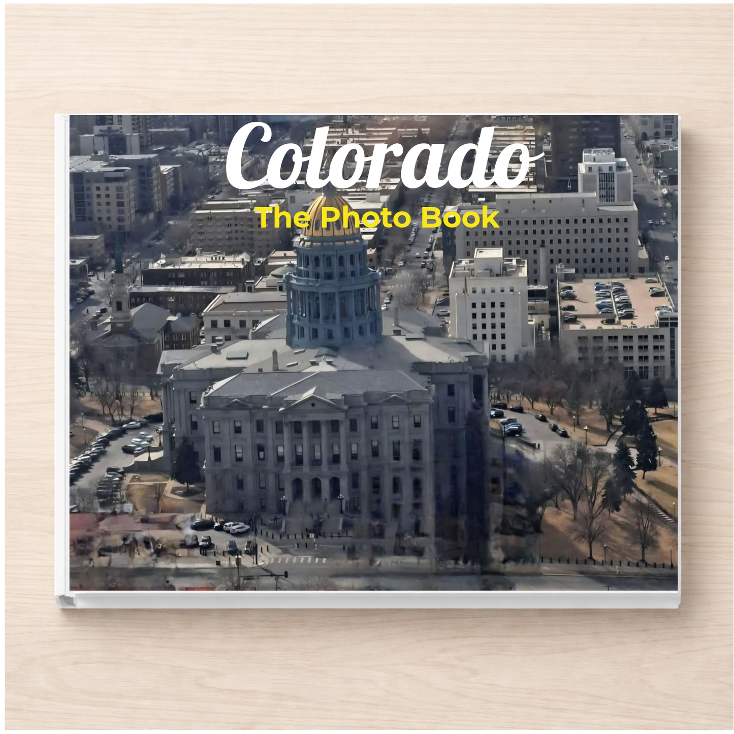 Colorado: The Photo Book