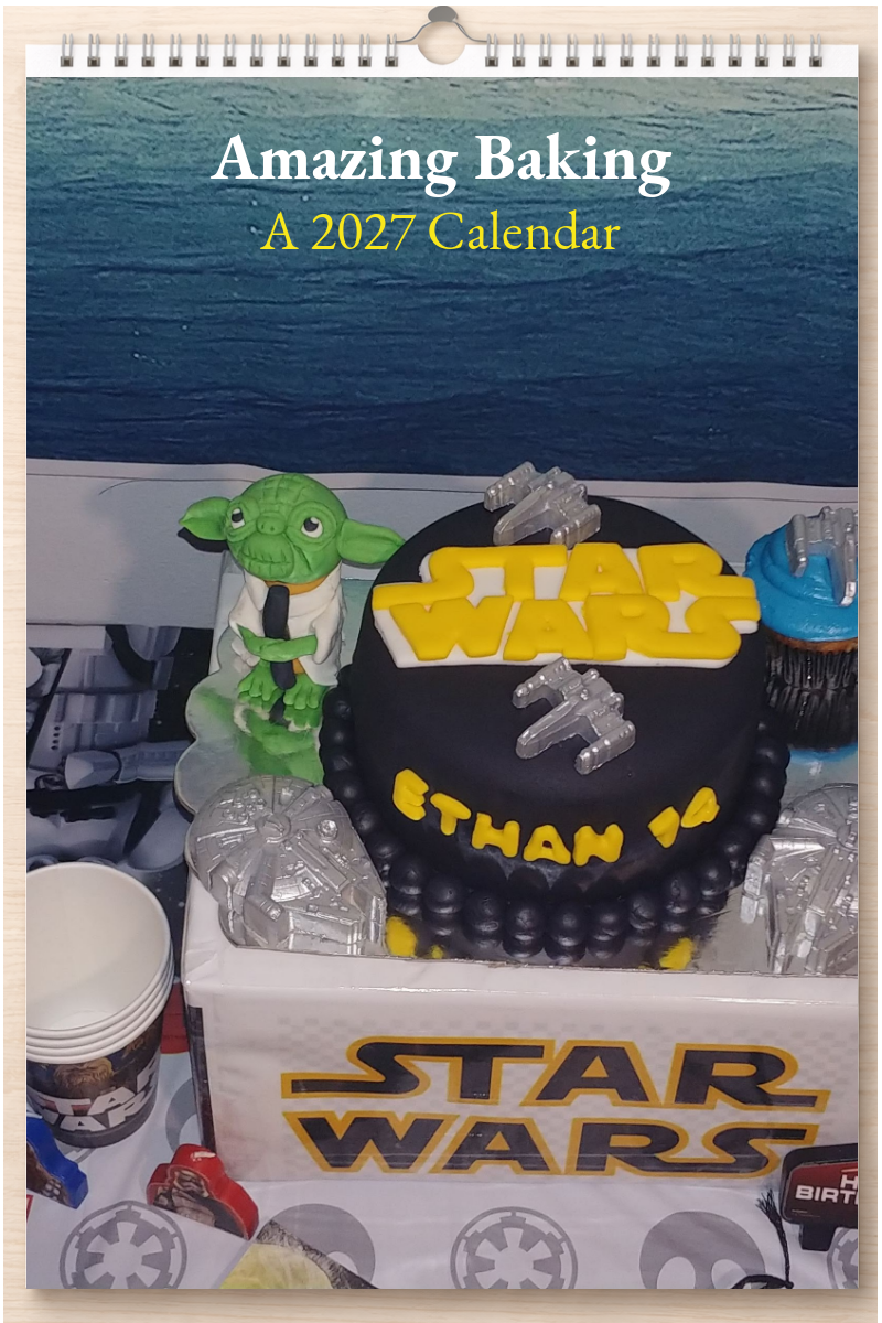 Amazing Baking: A 2027 Calendar