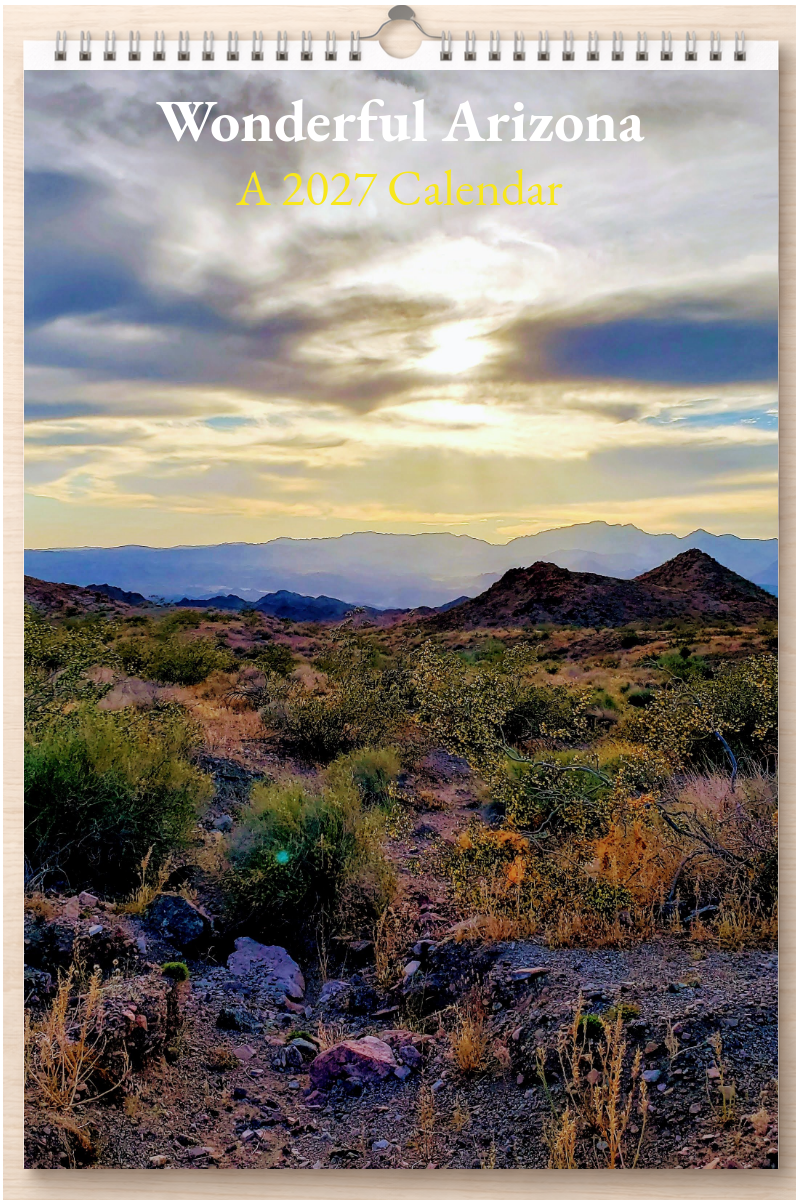 Wonderful Arizona: A 2027 Calendar