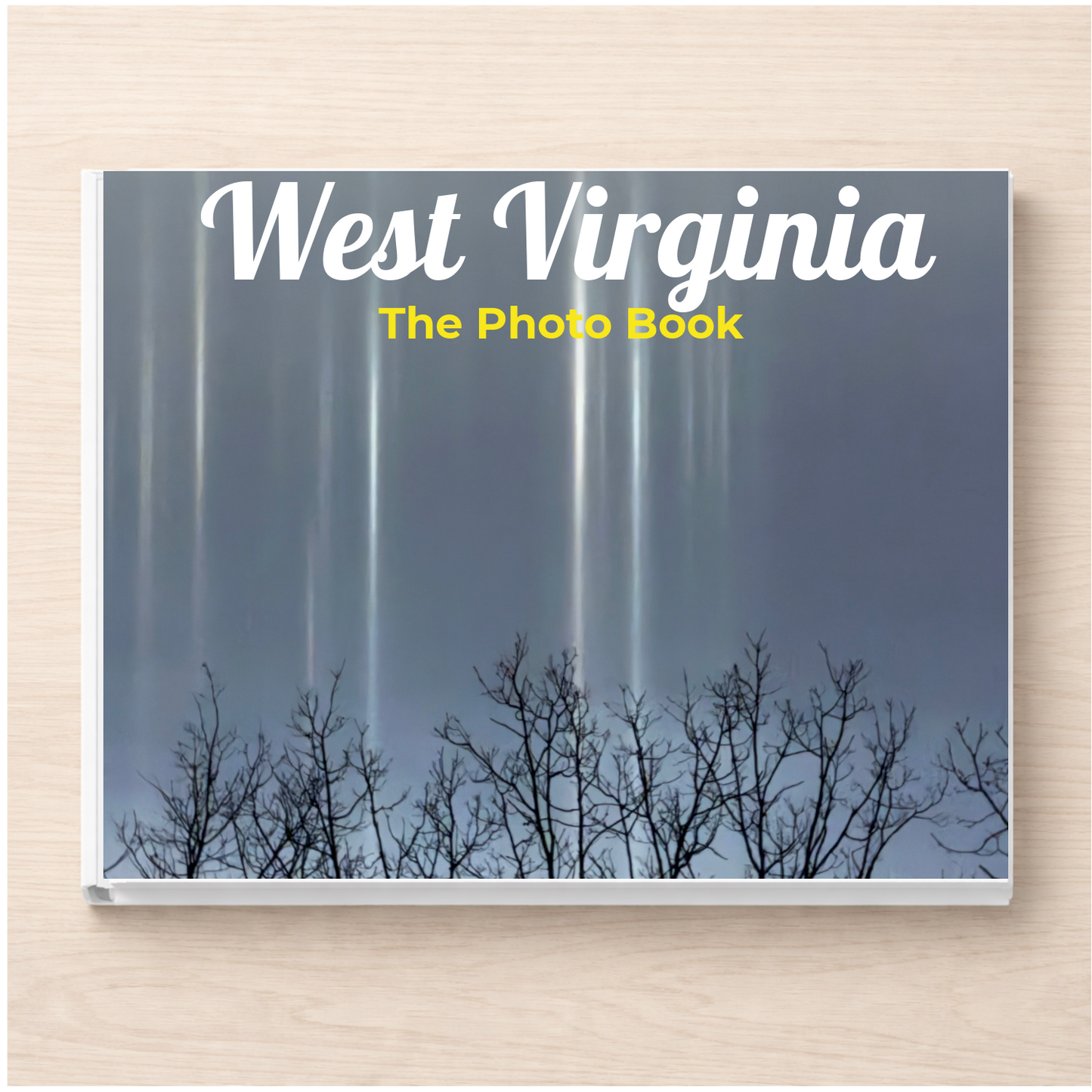 West Virginia: The Photo Book