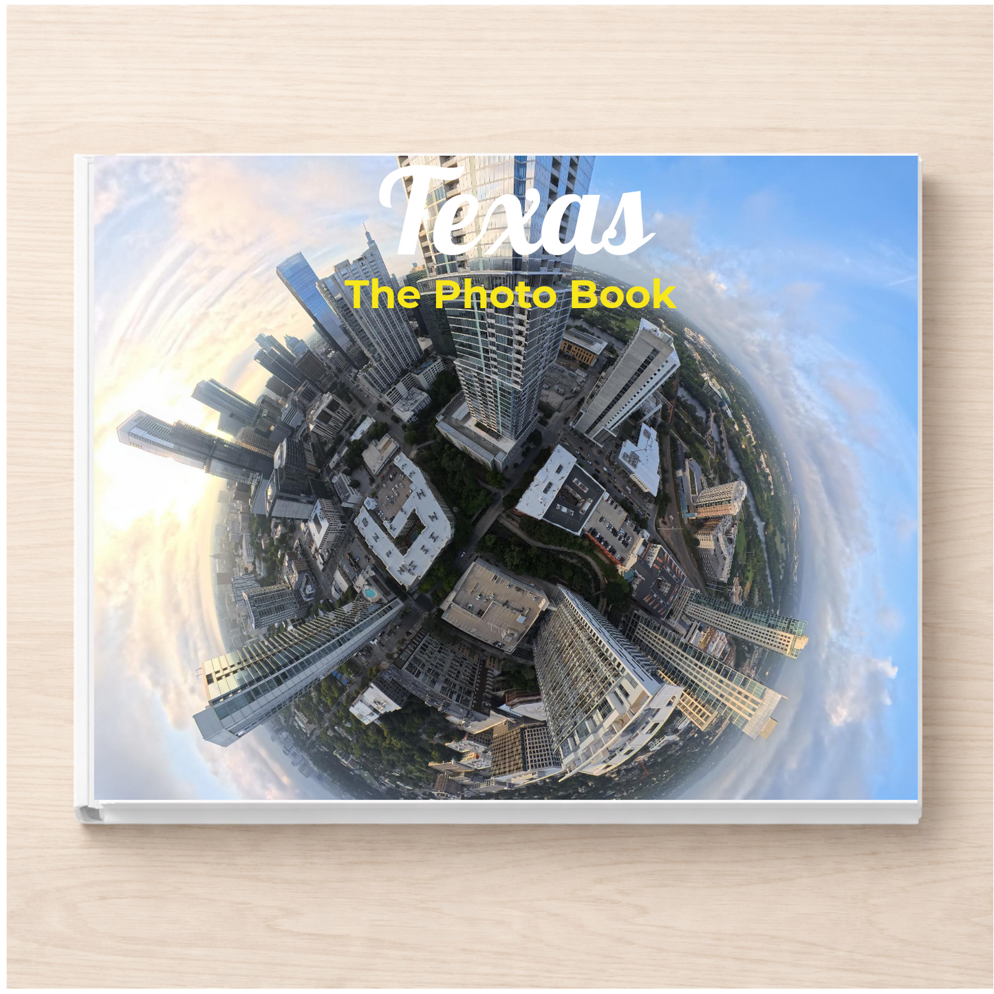 Texas: The Photo Book